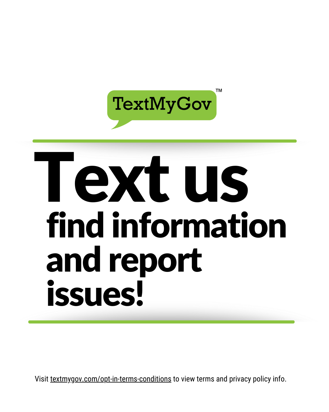 Tesxt us to find information and report issues