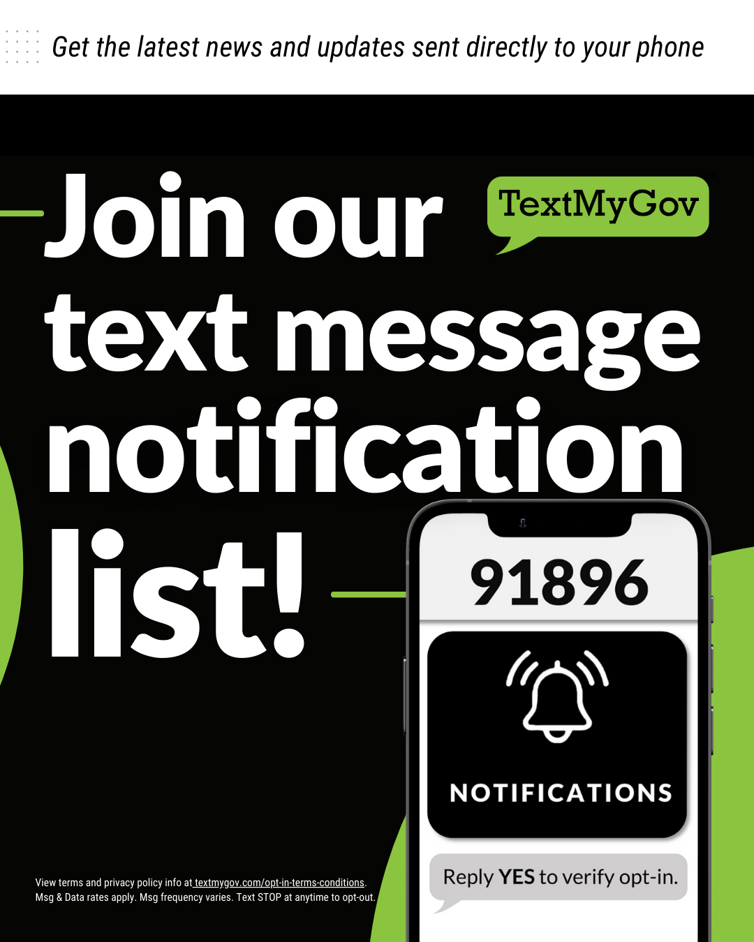 Join our text message notification list.